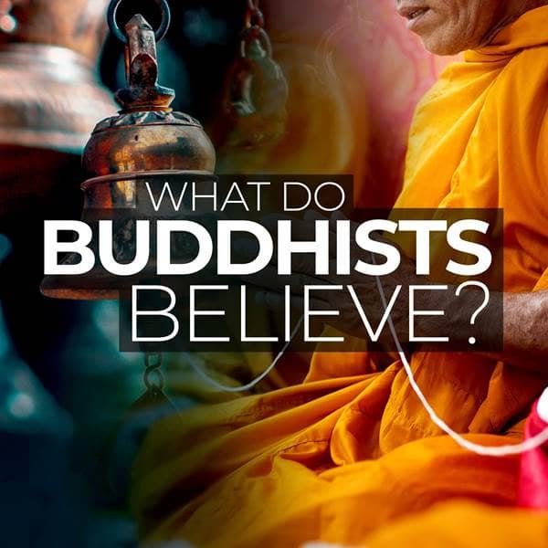 Answers - What Do Buddhists Believe? - Episode 45
