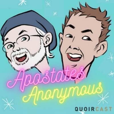 This is the FINAL Episode of Apostates Anonymous...Really This Time