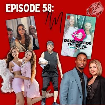 Episode 58: 7M | The Tik Tok Dance Cult