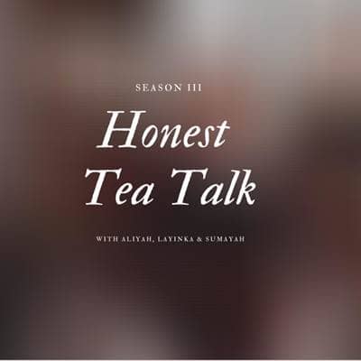 Honest Tea Talk Episode 10 // Divorce