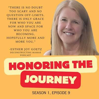 Honoring Esther Goetz from Deconstructing Mamas' Journey