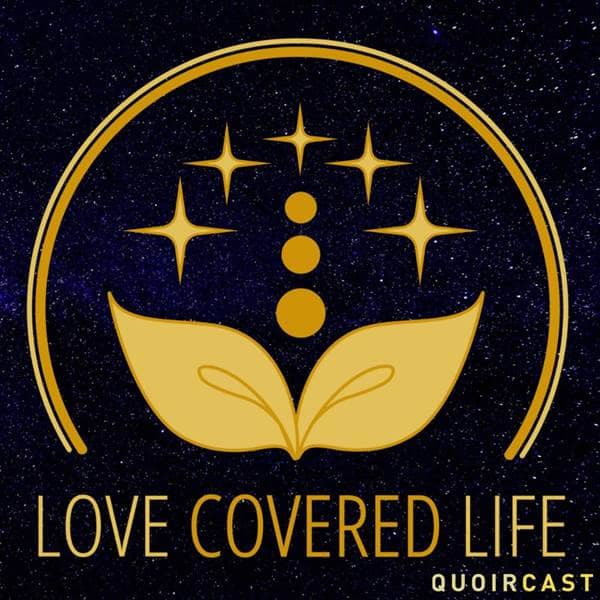 Love Covered Life - 112. Impossible! They Saw the Insane Reason for Crazy End Times Events! Fireside Chat 2 - Episode 112