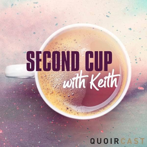 Second Cup with Keith - Necessary Chaos with Mary Terhune - Episode 55
