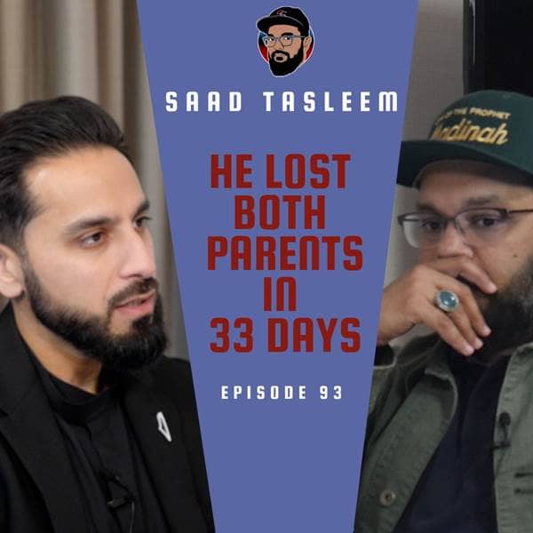 Sultans and Sneakers - Ep. 093 - Saad Tasleem - He Lost both Parents in 33 Days - Episode 