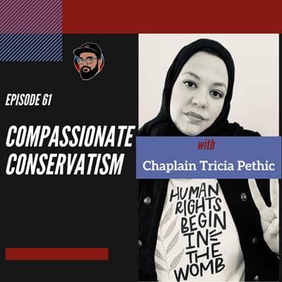 Episode 061 - Compassionate Conservatism - Chaplain Tricia Pethic