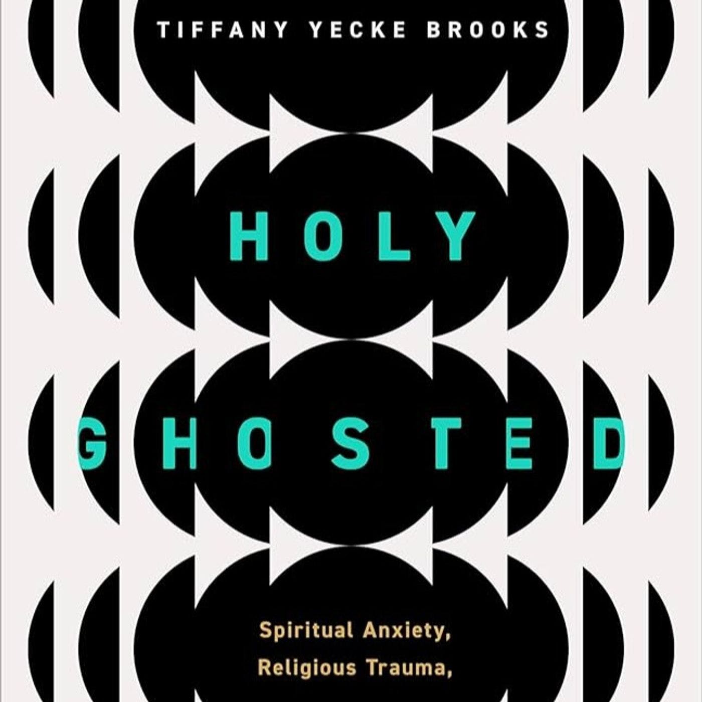 213. Holy Ghosted And Gaslighted By God Tiffany Yecke Brooks, Phd - Vimarsana News