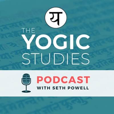0. Seth Powell | Introducing the Yogic Studies Podcast