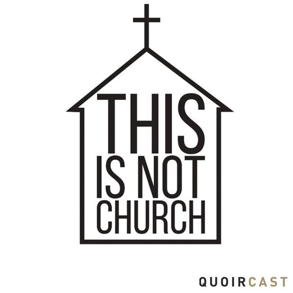 This Is Not Church Podcast - The Qur'an A Contemporary Understanding: A Conversation With Safi Kaskas - Episode 122
