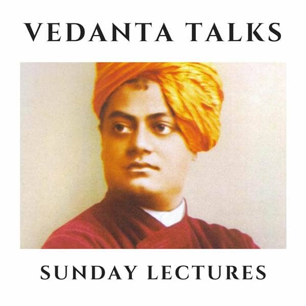 Vedanta Talks - Readings from The Imitation of Christ | Swami Sarvapriyananda - Episode 