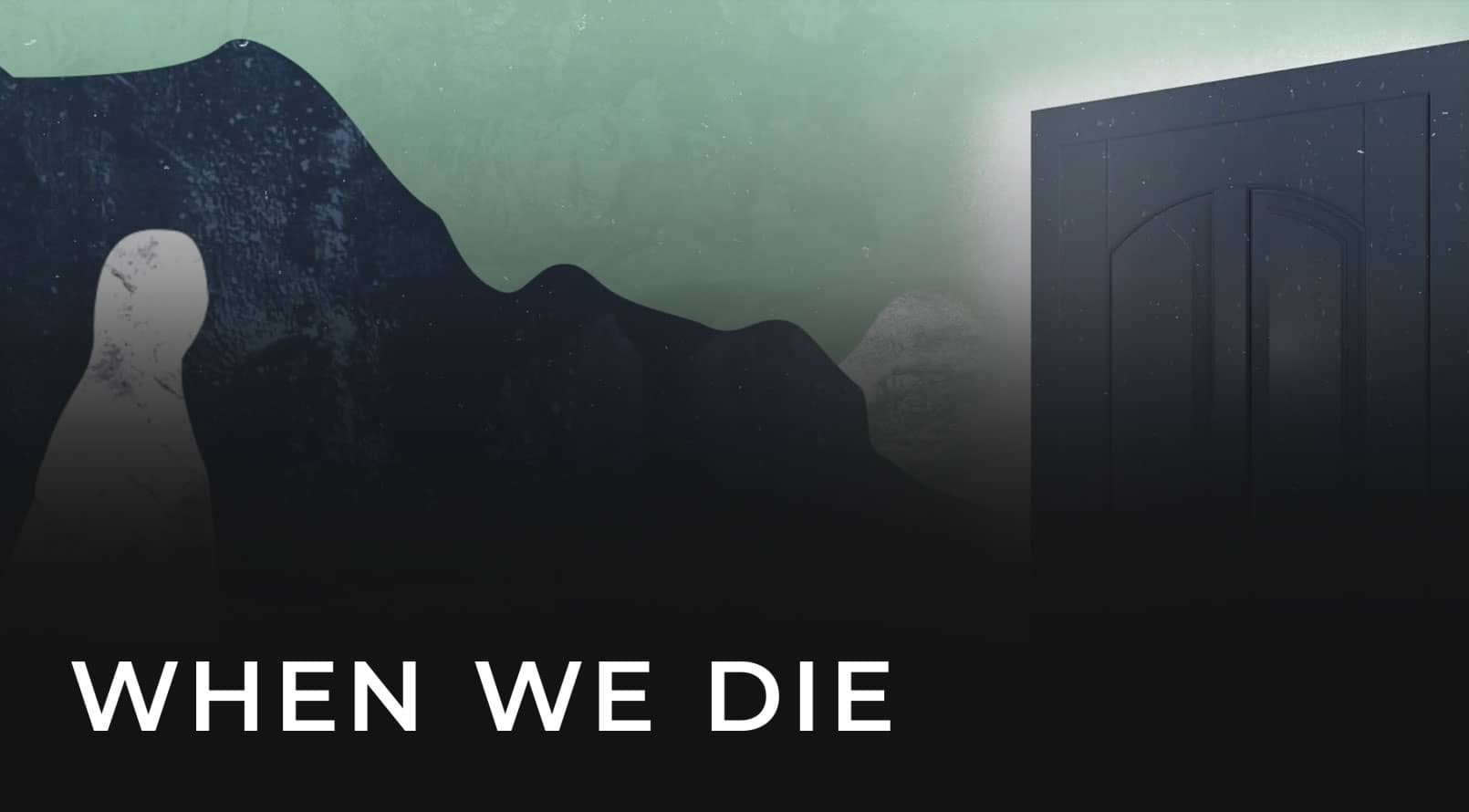 When We Die