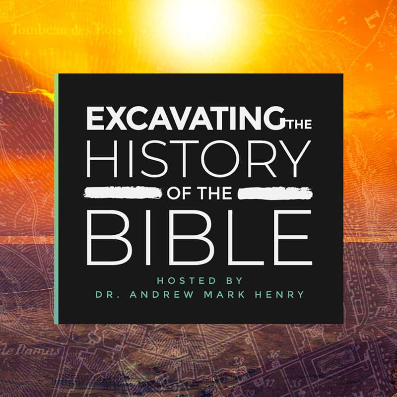 Excavating The History Of The Bible