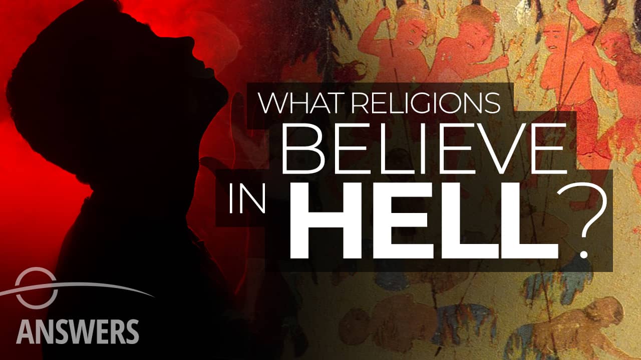 What Religions Believe in Hell?